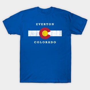 Visit Beautiful Everton, Colorado! T-Shirt